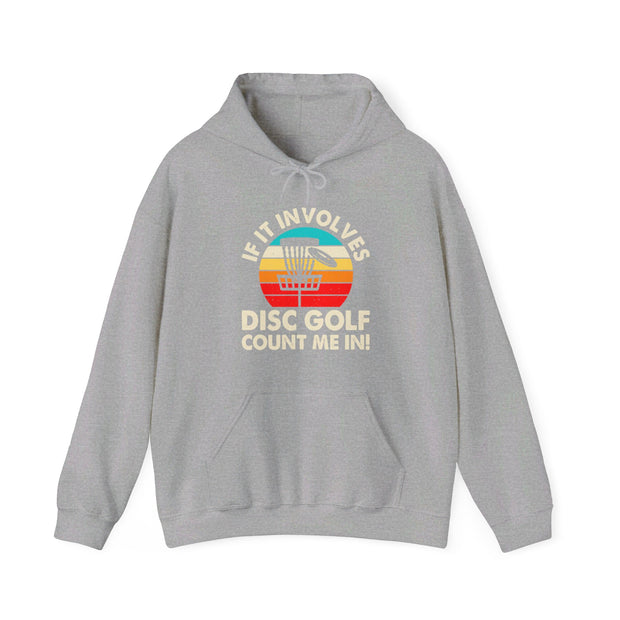If it Involves Disc Golf Unisex Heavy Blend™ Hooded Sweatshirt