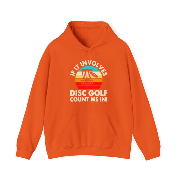 If it Involves Disc Golf Unisex Heavy Blend™ Hooded Sweatshirt