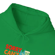 Sorry, Can’t, Disc Golf, Bye Unisex Heavy Blend™ Hooded Sweatshirt