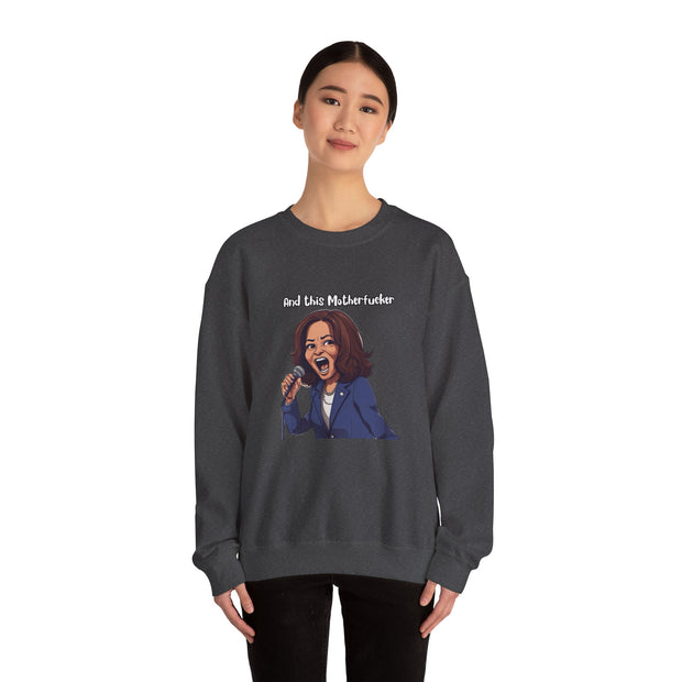 And This Motherf***** Unisex Heavy Blend™ Crewneck Sweatshirt