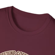 I Pretend that Coffee Helps Unisex Softstyle T-Shirt