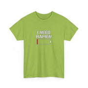 I Need Ramen Unisex Heavy Cotton Tee