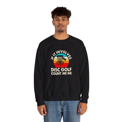 If it Involves Disc Golf Unisex Heavy Blend™ Crewneck Sweatshirt