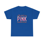 This Shirt is Pink Unisex Heavy Cotton Tee