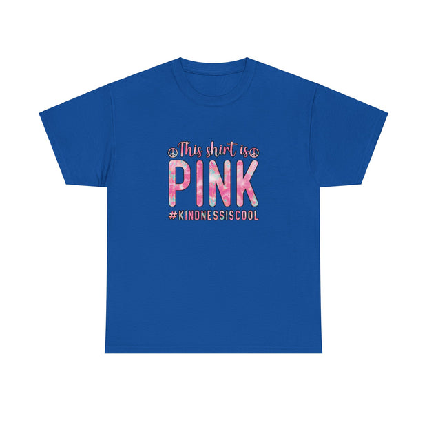 This Shirt is Pink Unisex Heavy Cotton Tee