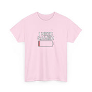 I Need Ramen Unisex Heavy Cotton Tee