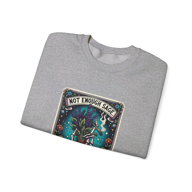 Not Enough Sage Unisex Heavy Blend™ Crewneck Sweatshirt