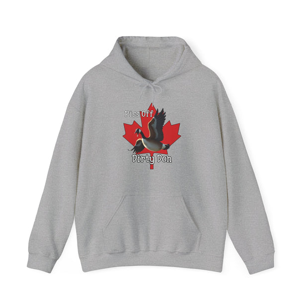 Piss Off Dirty Don Unisex Heavy Blend™ Hooded Sweatshirt - 'Piss Off Dirty Don' Canadian Design