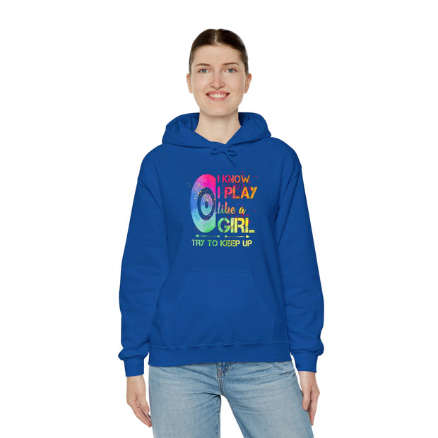 I Know I Play Like A Girl Unisex Heavy Blend™ Hooded Sweatshirt