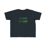 Born to Camp Toddler's Fine Jersey Tee