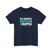 Sister Ovarian Cancer Unisex Heavy Cotton Tee