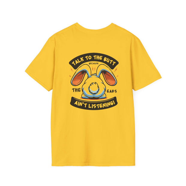 Talk to the Butt Unisex Softstyle T-Shirt