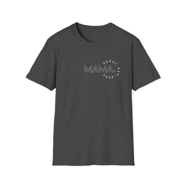 Mama Unisex Softstyle T-Shirt