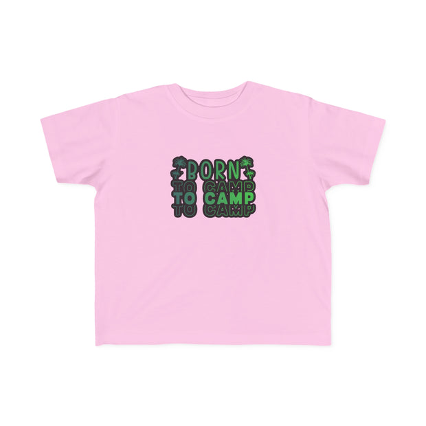 Born to Camp Toddler's Fine Jersey Tee