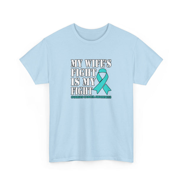 My Wife’s Fight Unisex Heavy Cotton Tee