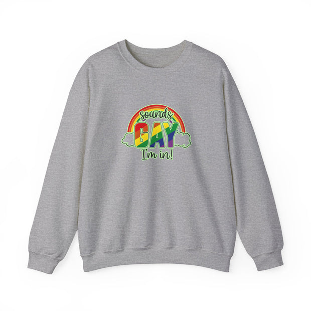 Sounds Gay Unisex Heavy Blend™ Crewneck Sweatshirt