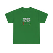 I Need Ramen Unisex Heavy Cotton Tee