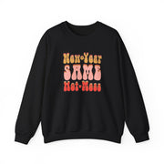 Same Hot Mess Unisex Heavy Blend™ Crewneck Sweatshirt