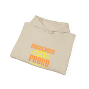 Indigenous and Proud Unisex Heavy Blend™ Hooded Sweatshirt