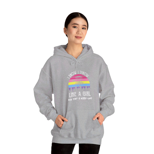 I Know I Throw Like A Girl Unisex Heavy Blend™ Hooded Sweatshirt