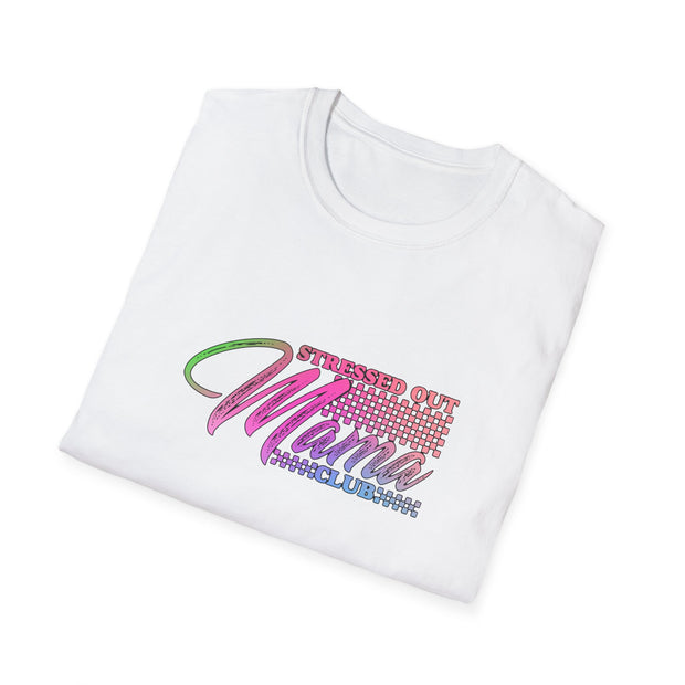 Stressed Out Mama Unisex Softstyle T-Shirt