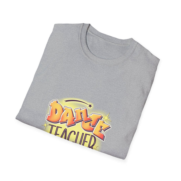 Dance Teacher Unisex Softstyle T-Shirt