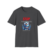 Stop Looking for Trouble Unisex Softstyle T-Shirt