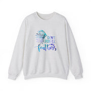 Don’t Ruffle My Feathers Unisex Heavy Blend™ Crewneck Sweatshirt