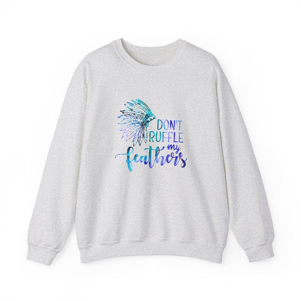Don’t Ruffle My Feathers Unisex Heavy Blend™ Crewneck Sweatshirt