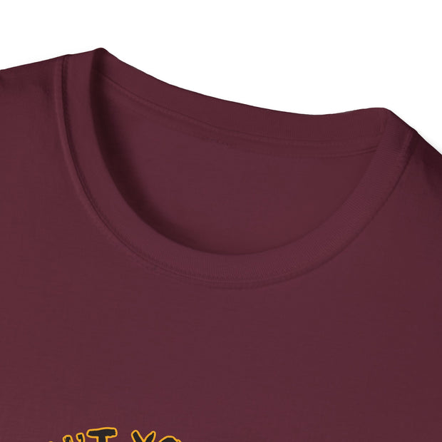Aren’t You Some Kinda Special Unisex Softstyle T-Shirt