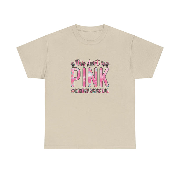 This Shirt is Pink Unisex Heavy Cotton Tee
