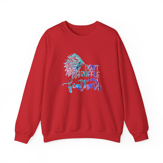 Don’t Ruffle My Feathers Unisex Heavy Blend™ Crewneck Sweatshirt