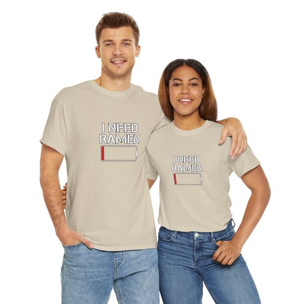 I Need Ramen Unisex Heavy Cotton Tee