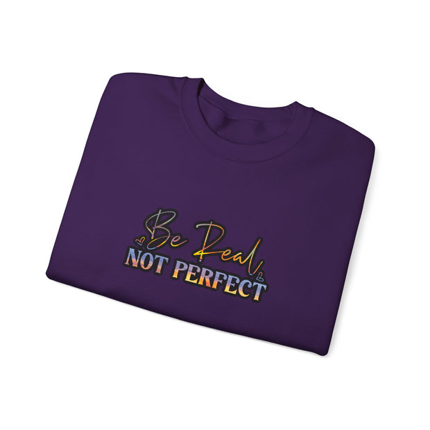 Be Real Not Perfect Unisex Heavy Blend™ Crewneck Sweatshirt