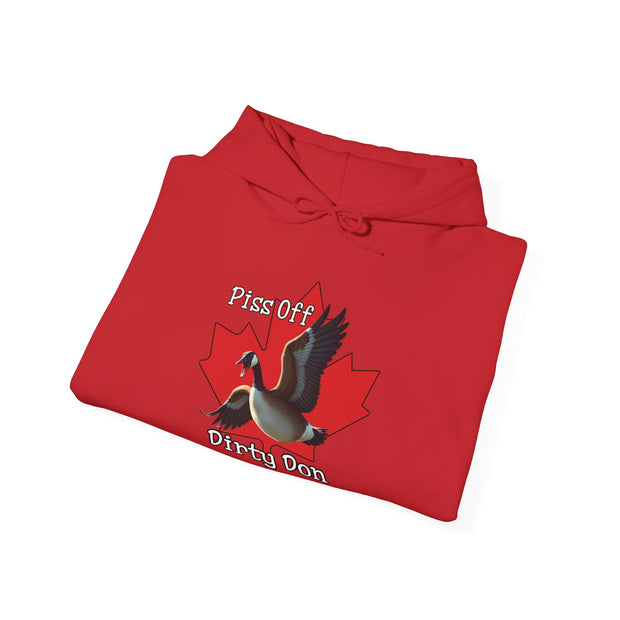Piss Off Dirty Don Unisex Heavy Blend™ Hooded Sweatshirt - 'Piss Off Dirty Don' Canadian Design