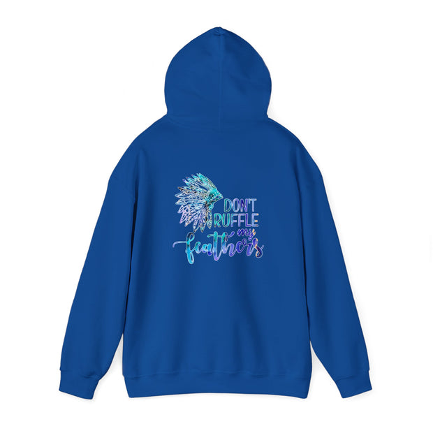 Don’t Ruffle My Feathers Unisex Heavy Blend™ Hooded Sweatshirt