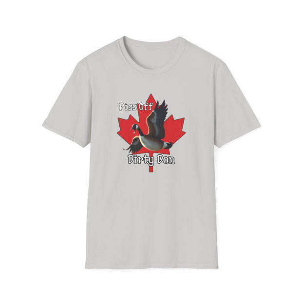 Piss Off Dirty Don Unisex Softstyle T-Shirt - Fun Graphic Tee for Canadians