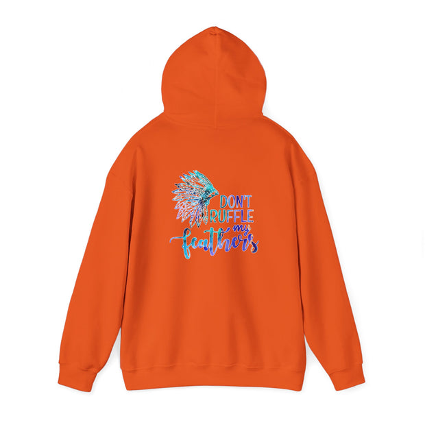 Don’t Ruffle My Feathers Unisex Heavy Blend™ Hooded Sweatshirt