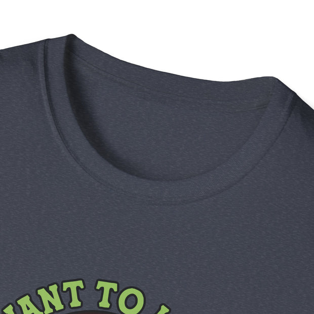 I Want to Leave Now Unisex Softstyle T-Shirt