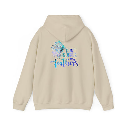 Don’t Ruffle My Feathers Unisex Heavy Blend™ Hooded Sweatshirt
