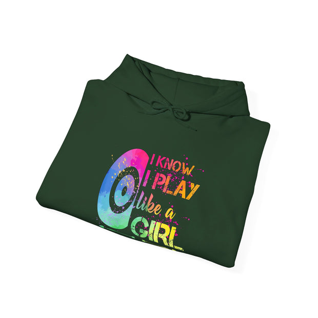 I Know I Play Like A Girl Unisex Heavy Blend™ Hooded Sweatshirt