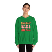 Same Hot Mess Unisex Heavy Blend™ Crewneck Sweatshirt