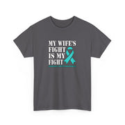 My Wife’s Fight Unisex Heavy Cotton Tee