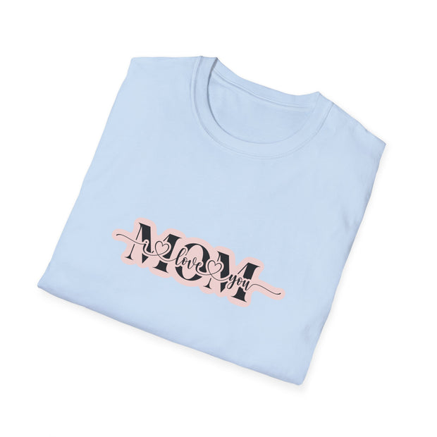I Love You Mom Unisex Softstyle T-Shirt
