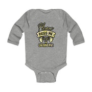 Pass me to Grandma Infant Long Sleeve Bodysuit