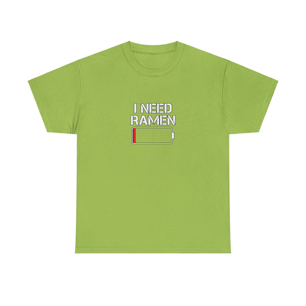 I Need Ramen Unisex Heavy Cotton Tee