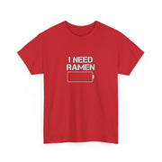 I Need Ramen Unisex Heavy Cotton Tee