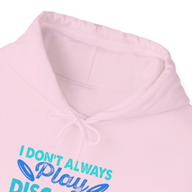 I Don’t Always Disc Golf Unisex Heavy Blend™ Hooded Sweatshirt