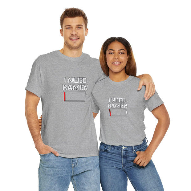 I Need Ramen Unisex Heavy Cotton Tee
