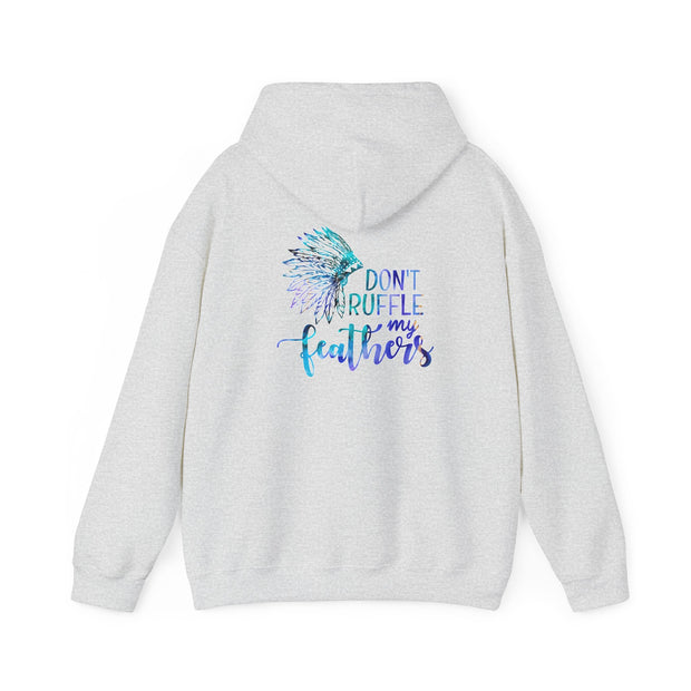 Don’t Ruffle My Feathers Unisex Heavy Blend™ Hooded Sweatshirt